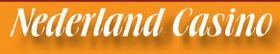 Nederland Casino | Alle Nederlandse internet casino's op 1 pagina